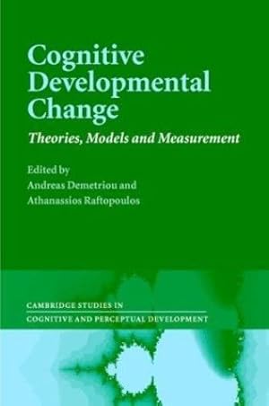 Seller image for Cognitive Developmental Change: Theories, Models and Measurement (Cambridge Studies in Cognitive and Perceptual Development) [Hardcover ] for sale by booksXpress