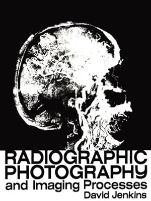 Imagen del vendedor de Radiographic Photography and Imaging Processes by Jenkins, David [Paperback ] a la venta por booksXpress