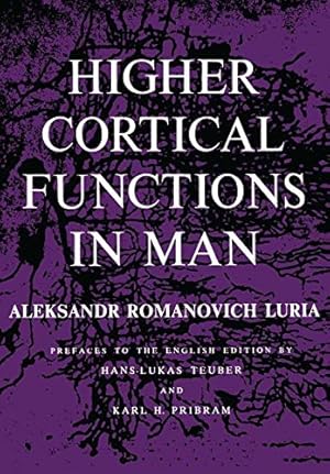 Image du vendeur pour Higher Cortical Functions in Man by Luria, Aleksandr Romanovich [Paperback ] mis en vente par booksXpress