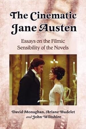 Image du vendeur pour The Cinematic Jane Austen: Essays on the Filmic Sensibility of the Novels [Paperback ] mis en vente par booksXpress