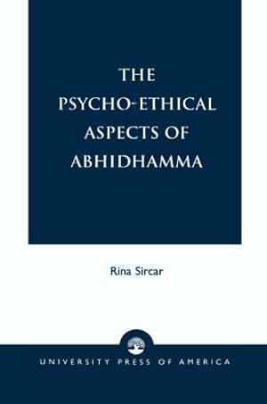 Seller image for The Psycho-Ethical Aspects of Abhidhamma by Sircar, Rina [Paperback ] for sale by booksXpress