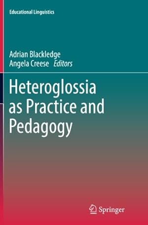 Seller image for Heteroglossia as Practice and Pedagogy (Educational Linguistics) [Paperback ] for sale by booksXpress