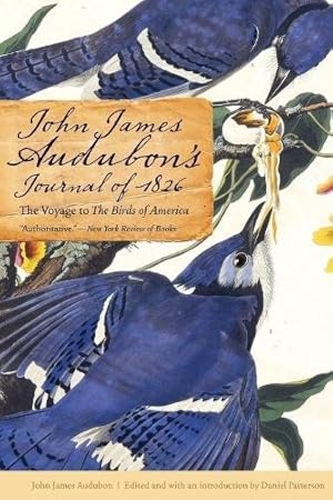 Imagen del vendedor de John James Audubon's Journal of 1826: The Voyage to The Birds of America by Audubon, John James [Paperback ] a la venta por booksXpress
