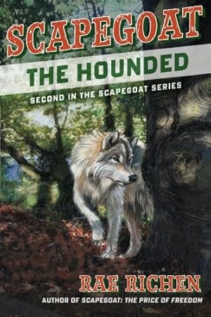 Image du vendeur pour Scapegoat: The Hounded (Volume 2) by Richen, Rae [Paperback ] mis en vente par booksXpress