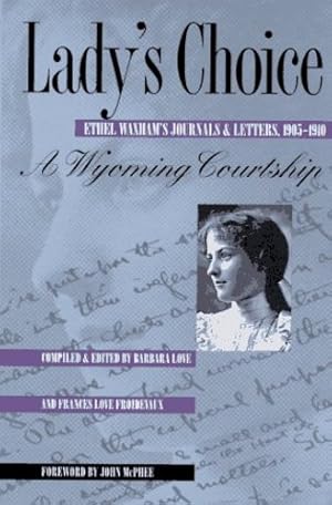 Seller image for Lady's Choice: Ethel Waxham's Journals and Letters, 1905-1910 by Waxham, Ethel [Paperback ] for sale by booksXpress