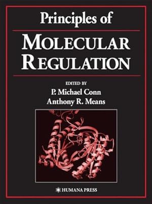 Seller image for Principles of Molecular Regulation [Paperback ] for sale by booksXpress