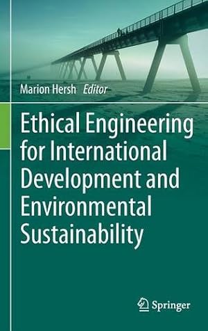 Seller image for Ethical Engineering for International Development and Environmental Sustainability [Hardcover ] for sale by booksXpress