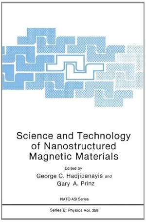 Seller image for Science and Technology of Nanostructured Magnetic Materials (Nato Science Series B:) [Paperback ] for sale by booksXpress