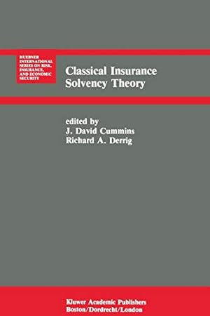 Seller image for Classical Insurance Solvency Theory (Huebner International Series on Risk, Insurance and Economic Security) [Soft Cover ] for sale by booksXpress