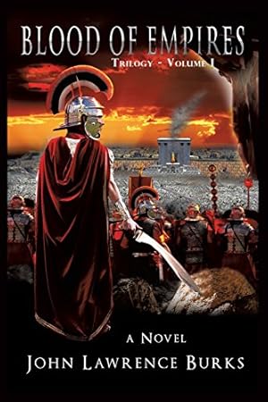 Bild des Verkufers fr Blood of Empires Trilogy - Volume I by Burks, John Lawrence [Paperback ] zum Verkauf von booksXpress