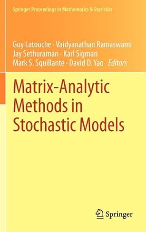 Seller image for Matrix-Analytic Methods in Stochastic Models (Springer Proceedings in Mathematics & Statistics) [Hardcover ] for sale by booksXpress