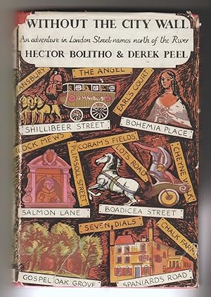 Image du vendeur pour Without the City Wall - An Adventure in London Street-names North of the River mis en vente par Plane Tree Books