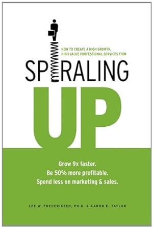 Seller image for Spiraling Up by Frederiksen, Lee W., Taylor, Aaron E. [Paperback ] for sale by booksXpress