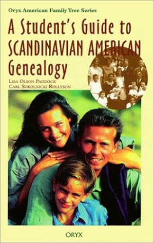 Seller image for A Student's Guide to Scandinavian American Genealogy (Oryx American Family Tree Series) by Paddock, Lisa Olson [Hardcover ] for sale by booksXpress