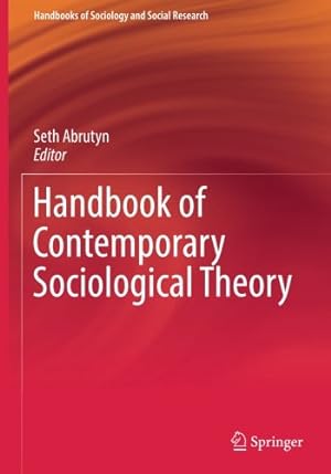 Bild des Verkufers fr Handbook of Contemporary Sociological Theory (Handbooks of Sociology and Social Research) [Paperback ] zum Verkauf von booksXpress