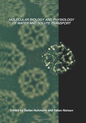 Immagine del venditore per Molecular Biology and Physiology of Water and Solute Transport [Paperback ] venduto da booksXpress