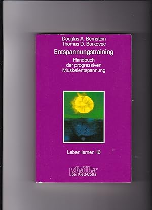 Seller image for Douglas Bernstein, Entspannungs-Training - Handbuch der "progressiven Muskelentspannung" nach Jacobson for sale by sonntago DE