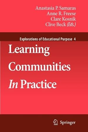 Bild des Verkufers fr Learning Communities In Practice (Explorations of Educational Purpose) [Paperback ] zum Verkauf von booksXpress