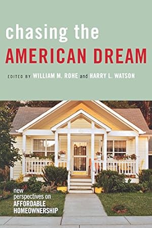 Image du vendeur pour Chasing the American Dream: New Perspectives on Affordable Homeownership [Paperback ] mis en vente par booksXpress