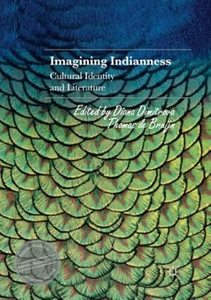 Seller image for Imagining Indianness: Cultural Identity and Literature (Palgrave Studies in Literary Anthropology) [Paperback ] for sale by booksXpress