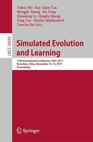 Immagine del venditore per Simulated Evolution and Learning: 11th International Conference, SEAL 2017, Shenzhen, China, November 1013, 2017, Proceedings (Lecture Notes in Computer Science) [Paperback ] venduto da booksXpress