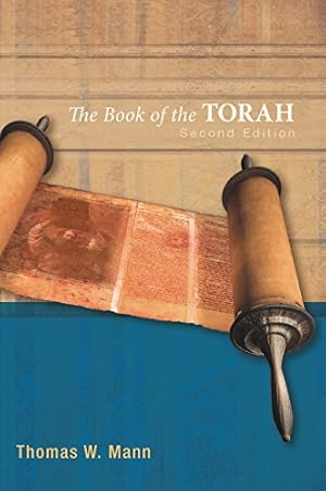Seller image for The Book of the Torah, Second Edition by Mann, Thomas W. [Hardcover ] for sale by booksXpress