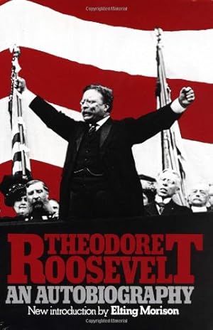 Seller image for Theodore Roosevelt: An Autobiography by Theodore Roosevelt [Paperback ] for sale by booksXpress