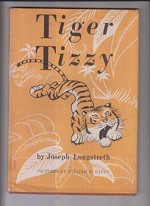 Seller image for Tiger Tizzy by Longstreth, Joseph for sale by Robinson Street Books, IOBA