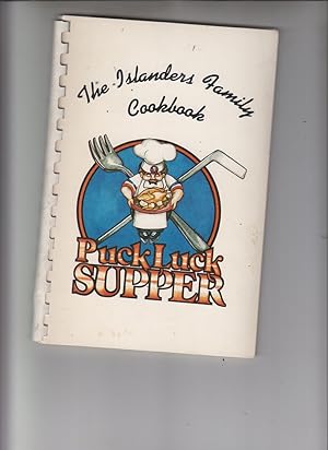 Bild des Verkufers fr Puck Luck Supper: The Islanders Family Cookbook by Laron, Maryanne S. (Ed) zum Verkauf von Robinson Street Books, IOBA