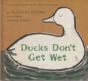 Bild des Verkufers fr Ducks Don't Get Wet by Goldin, Augusta and Kessler, Leonard zum Verkauf von Robinson Street Books, IOBA