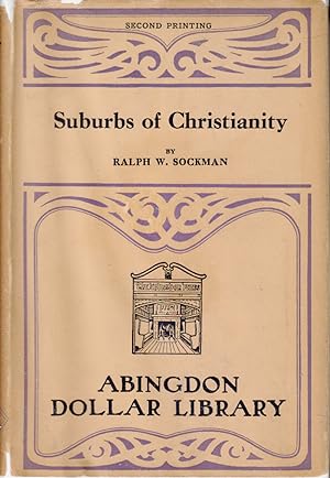 Bild des Verkufers fr Suburbs of Christianity by Sockman, Ralph W. zum Verkauf von Robinson Street Books, IOBA