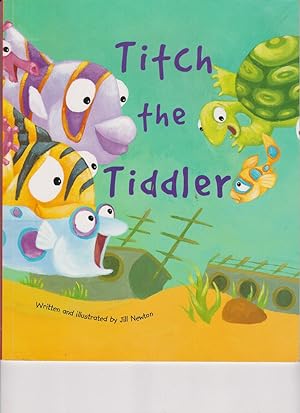 Titch the Tiddler by Newton, Jill