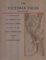 Bild des Verkufers fr The Victoria Falls by J. Desmond Clark, Editor zum Verkauf von Robinson Street Books, IOBA