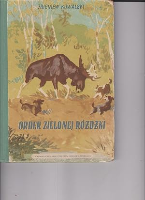 Order Zielonej Rozdzki by Kowalski, Zbigniew