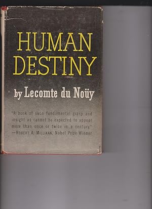 Human Destiny by du Nouy, Lecomte