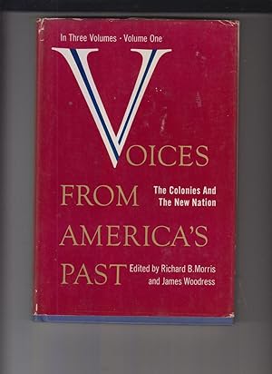 Seller image for Voices from America's Past Vol 1, 2 & 3 by Morris, Richard B., James Woodress for sale by Robinson Street Books, IOBA
