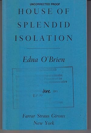 Imagen del vendedor de House of Splendid Isolation by O'Brien, Edna a la venta por Robinson Street Books, IOBA