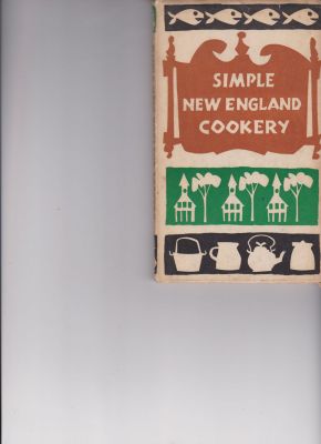 Simple New England Cookery by Beilenson, Edna