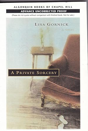 Image du vendeur pour A Private Sorcery by Lisa Gornick mis en vente par Robinson Street Books, IOBA