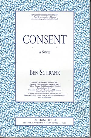 Bild des Verkufers fr Consent by Schrank, Ben zum Verkauf von Robinson Street Books, IOBA