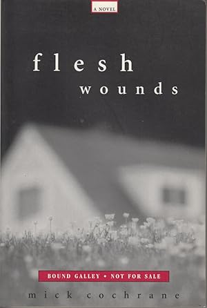 Bild des Verkufers fr Flesh Wounds by Cochrane, Mick zum Verkauf von Robinson Street Books, IOBA