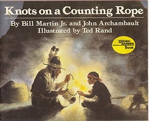 Bild des Verkufers fr Knots on a Counting Rope by Martin, Bill; Archambault, John; Rand, Ted zum Verkauf von Robinson Street Books, IOBA