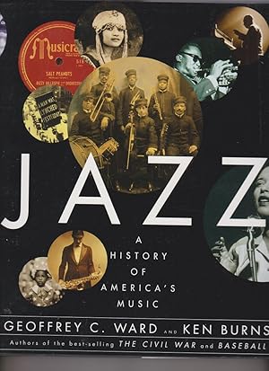 Jazz: A History of America's Music by Ward, Geoffrey C.; Burns, Ken