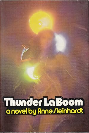 Bild des Verkufers fr Thunder La Boom by Steinhardt, Anne zum Verkauf von Robinson Street Books, IOBA