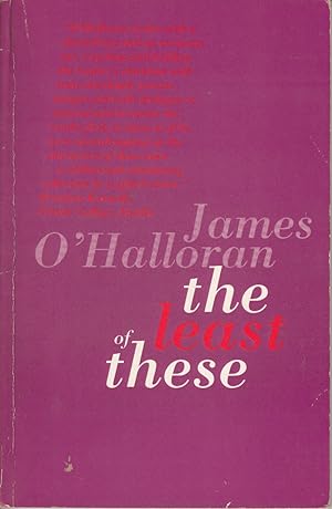 Bild des Verkufers fr The Least of These by O'Halloran, James zum Verkauf von Robinson Street Books, IOBA