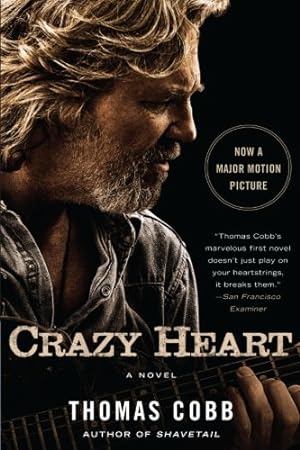 Seller image for Crazy Heart: A Novel by Thomas Cobb [Paperback ] for sale by booksXpress