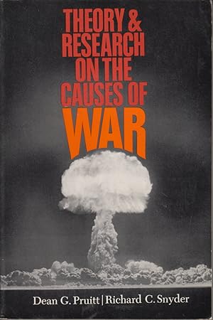 Bild des Verkufers fr Theory and Research on the Causes of War by Pruitt, Dean and Richard Snyder zum Verkauf von Robinson Street Books, IOBA