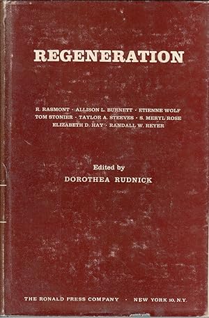 Image du vendeur pour Regeneration by Rasmont, R; Burnett, Allison; Wolff, Etienne; Stonier, Tom; Steeves, Taylor; Rose, S. Meryl; Hay, Elizabeth; Reyer, Randall; Rudnick, Dorothea mis en vente par Robinson Street Books, IOBA