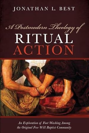 Bild des Verkufers fr A Postmodern Theology of Ritual Action by Best, Jonathan L. [Hardcover ] zum Verkauf von booksXpress