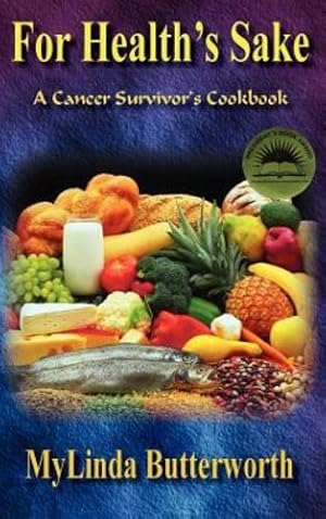 Seller image for FOR HEALTH'S SAKE by Mylinda Butterworth [Hardcover ] for sale by booksXpress